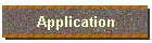 Application